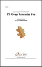 I'll Always Remember You Audio File choral sheet music cover